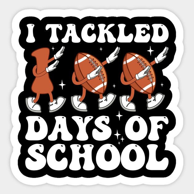 i tackled 100 days of school , 100 Days Of School Boys Kids 100th Day Of School Football Sticker by ArtistTee ⭐⭐⭐⭐⭐